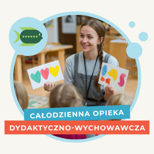 Całodzienna opieka dydaktyczno wychowawcze