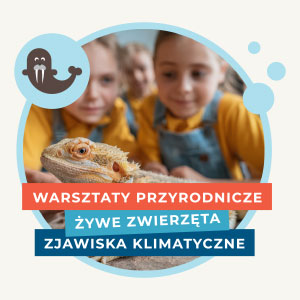Warsztaty przyrodnicze
